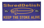 KEEP THE STOKE ALIVE STICKER