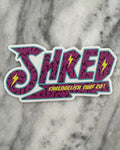 SHRED 90s Sticker